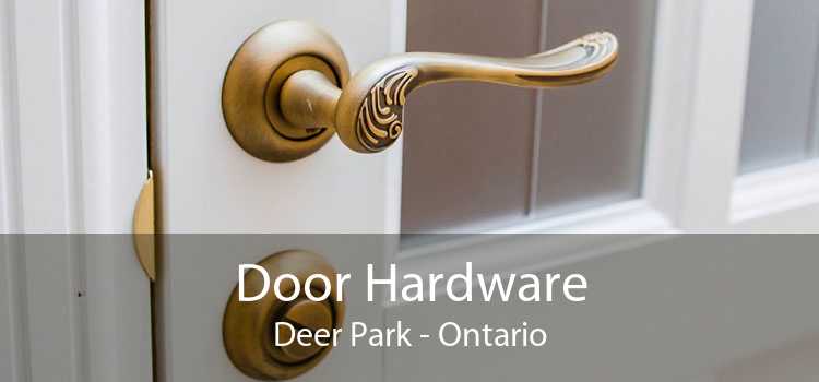 Door Hardware Deer Park - Ontario