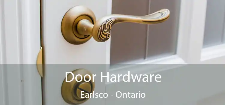 Door Hardware Earlsco - Ontario