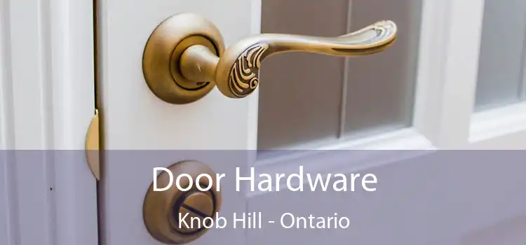 Door Hardware Knob Hill - Ontario
