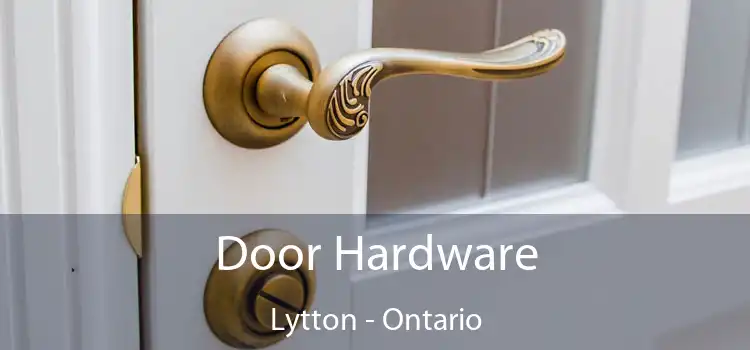 Door Hardware Lytton - Ontario