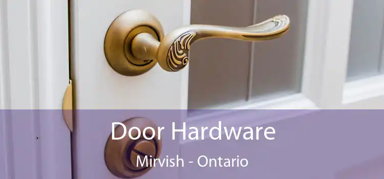 Door Hardware Mirvish - Ontario
