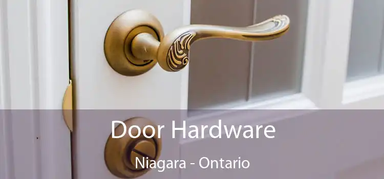 Door Hardware Niagara - Ontario