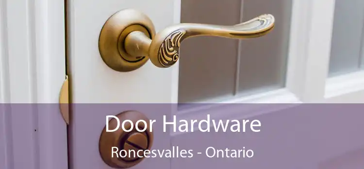 Door Hardware Roncesvalles - Ontario