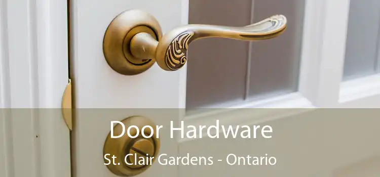 Door Hardware St. Clair Gardens - Ontario