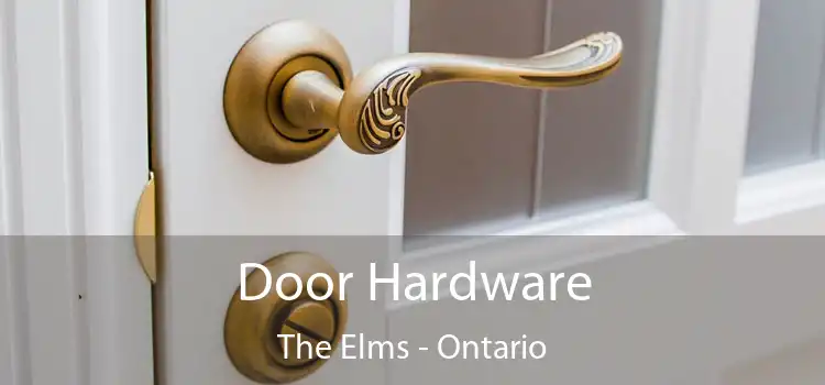 Door Hardware The Elms - Ontario