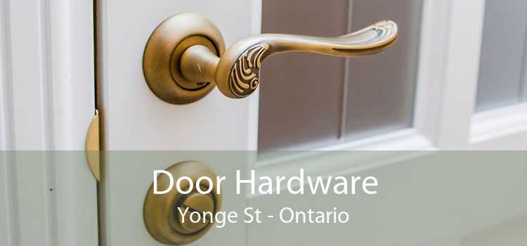 Door Hardware Yonge St - Ontario
