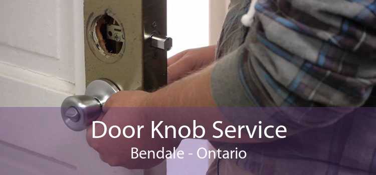 Door Knob Service Bendale - Ontario