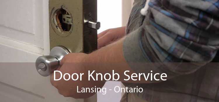 Door Knob Service Lansing - Ontario