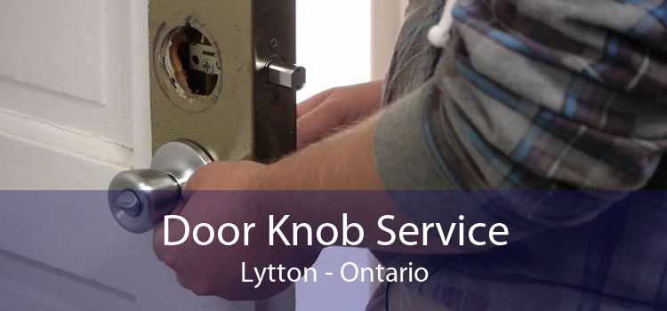 Door Knob Service Lytton - Ontario