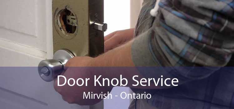 Door Knob Service Mirvish - Ontario