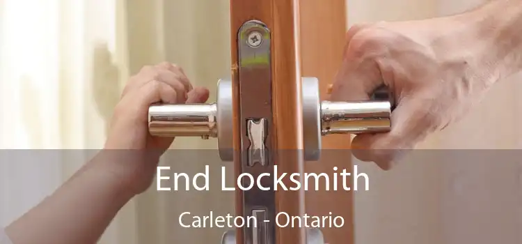End Locksmith Carleton - Ontario