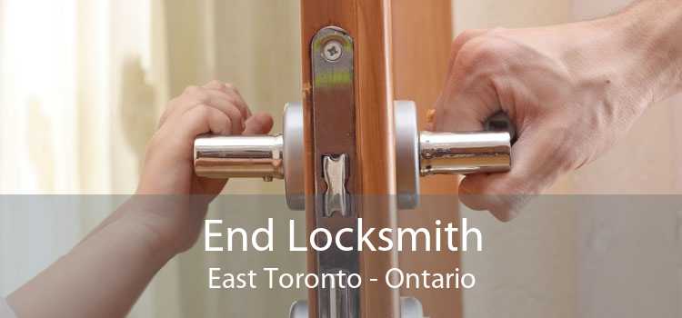 End Locksmith East Toronto - Ontario