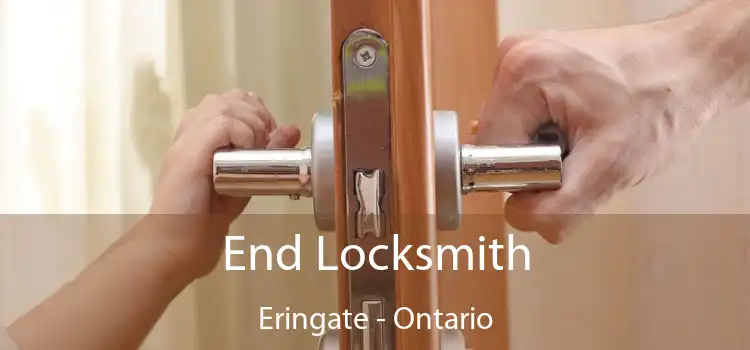 End Locksmith Eringate - Ontario
