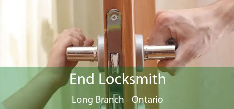 End Locksmith Long Branch - Ontario