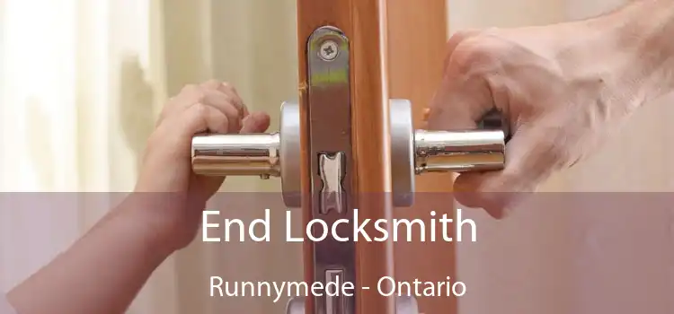 End Locksmith Runnymede - Ontario