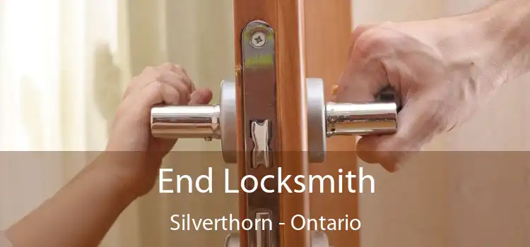 End Locksmith Silverthorn - Ontario