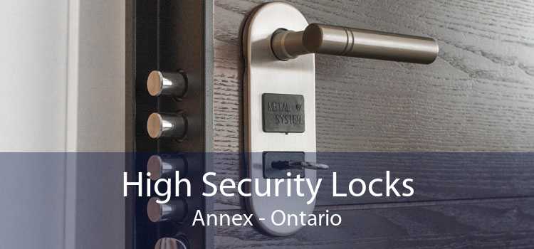 High Security Locks Annex - Ontario