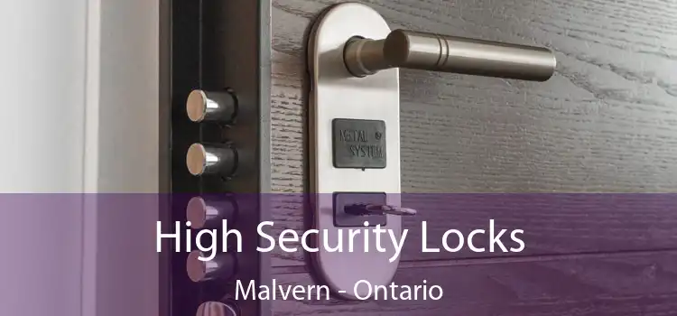 High Security Locks Malvern - Ontario