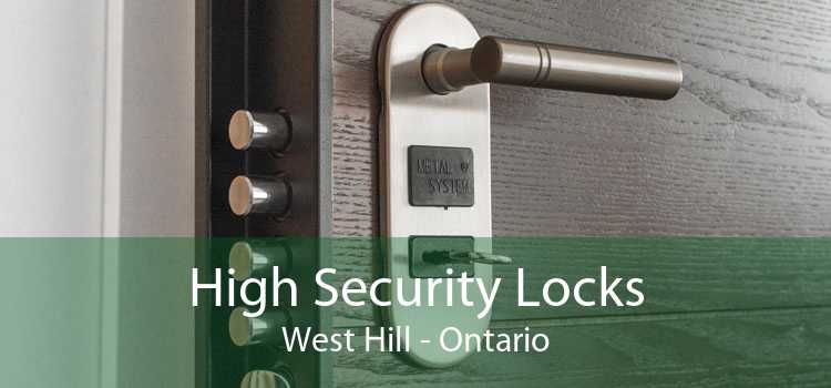 High Security Locks West Hill - Ontario