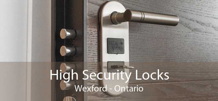 High Security Locks Wexford - Ontario