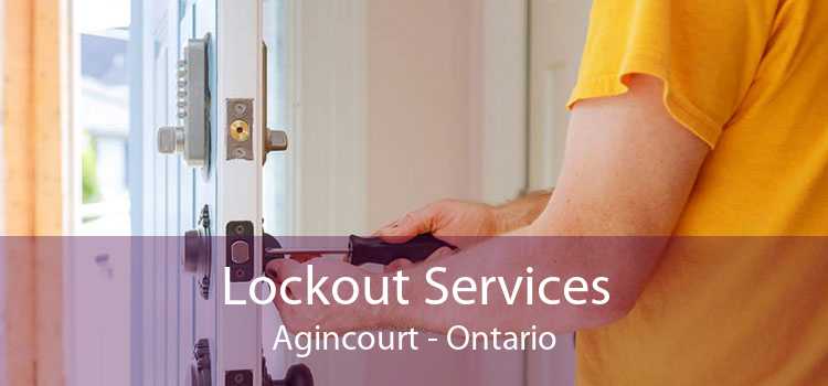 Lockout Services Agincourt - Ontario