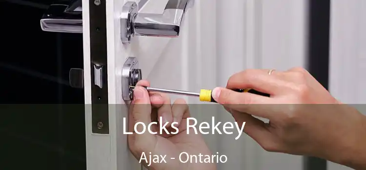 Locks Rekey Ajax - Ontario