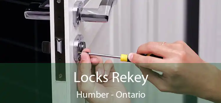 Locks Rekey Humber - Ontario