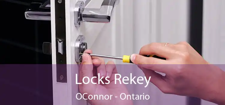 Locks Rekey OConnor - Ontario
