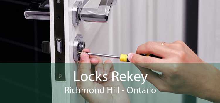 Locks Rekey Richmond Hill - Ontario