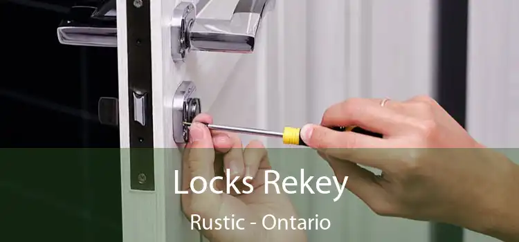 Locks Rekey Rustic - Ontario