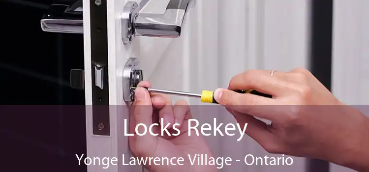 Locks Rekey Yonge Lawrence Village - Ontario
