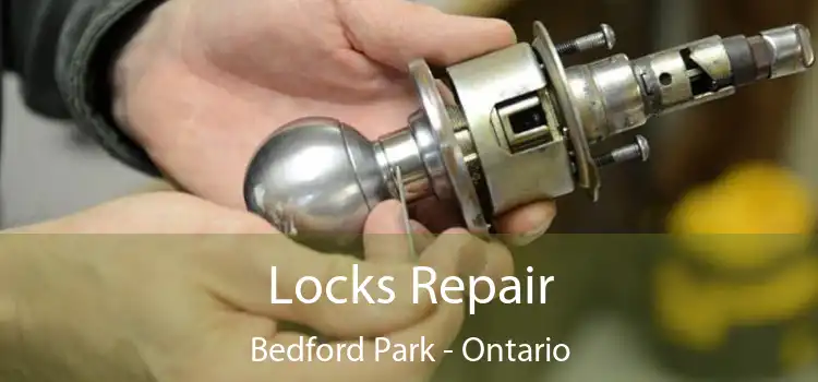 Locks Repair Bedford Park - Ontario