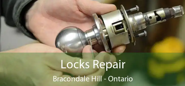 Locks Repair Bracondale Hill - Ontario