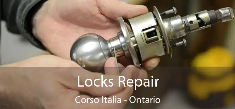 Locks Repair Corso Italia - Ontario