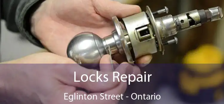Locks Repair Eglinton Street - Ontario
