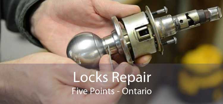 Locks Repair Five Points - Ontario
