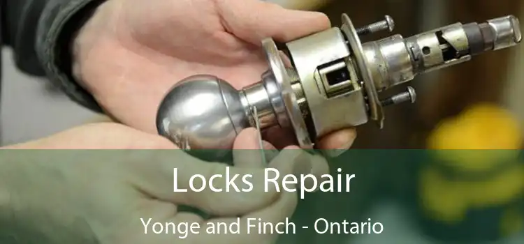 Locks Repair Yonge and Finch - Ontario
