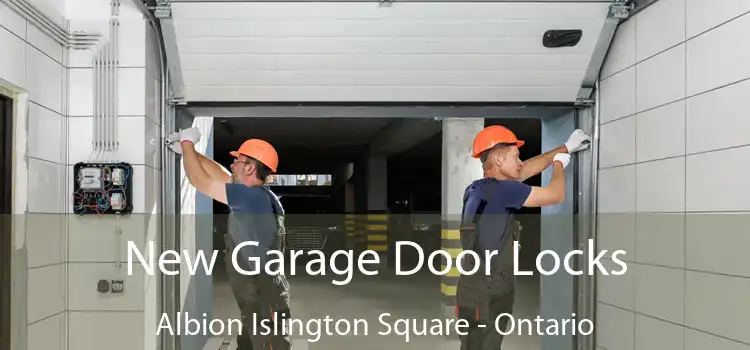 New Garage Door Locks Albion Islington Square - Ontario