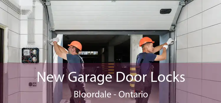New Garage Door Locks Bloordale - Ontario