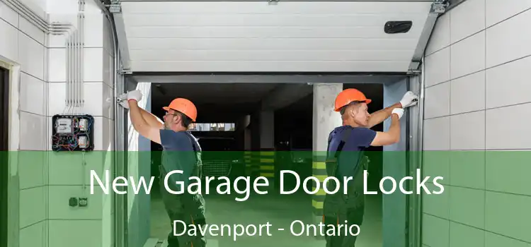 New Garage Door Locks Davenport - Ontario