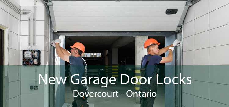 New Garage Door Locks Dovercourt - Ontario