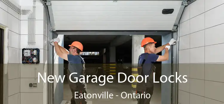 New Garage Door Locks Eatonville - Ontario