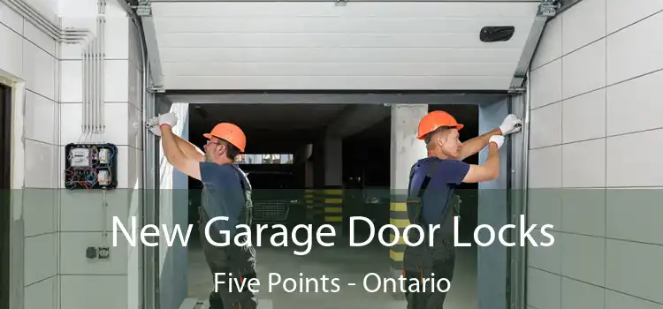 New Garage Door Locks Five Points - Ontario