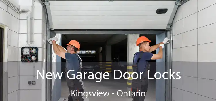 New Garage Door Locks Kingsview - Ontario