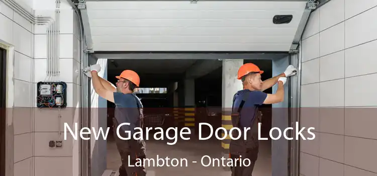 New Garage Door Locks Lambton - Ontario