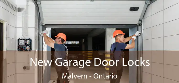 New Garage Door Locks Malvern - Ontario
