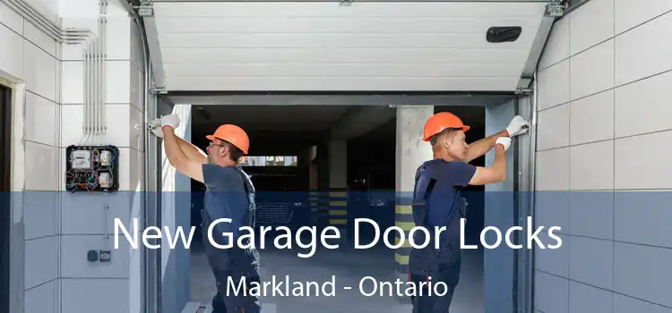New Garage Door Locks Markland - Ontario