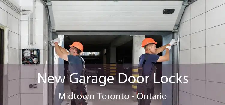 New Garage Door Locks Midtown Toronto - Ontario