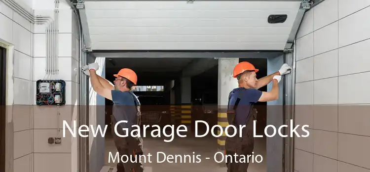 New Garage Door Locks Mount Dennis - Ontario