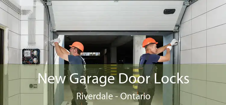 New Garage Door Locks Riverdale - Ontario